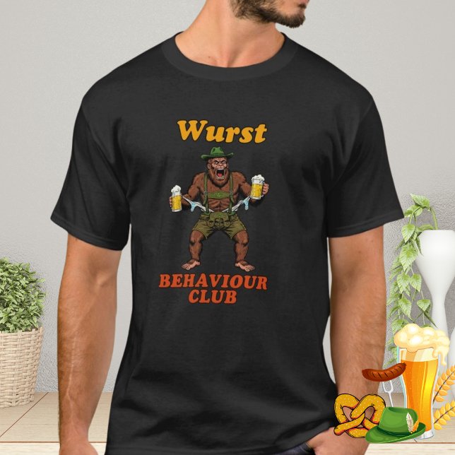 Wurst Behavior Club für Oktoberfest und Bigfoot T-Shirt (Von Creator hochgeladen)