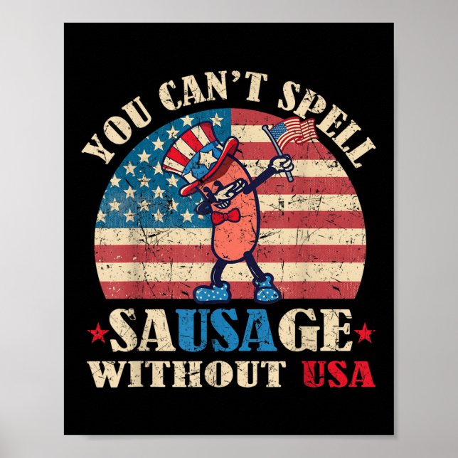 Wurst ohne USA Retro Funny 4. Juli Indepe Poster (Vorne)