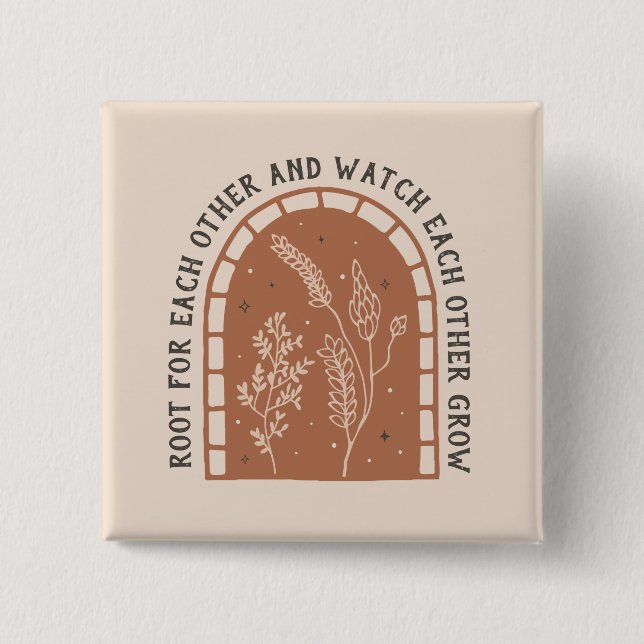 Wurzeln für einander und beobachten einander wachs button (Vorderseite)