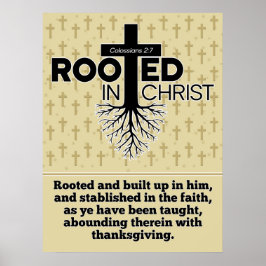Wurzeln in Christ Kolossians Bible Verse Ratio 3:4 Poster