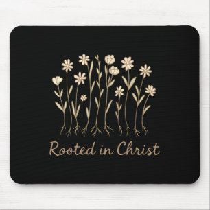Wurzeln in Christus Blume Christlich Girl God Daug Mousepad