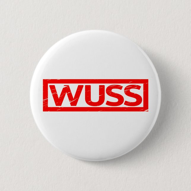 Wuss Briefmarke Button (Vorderseite)