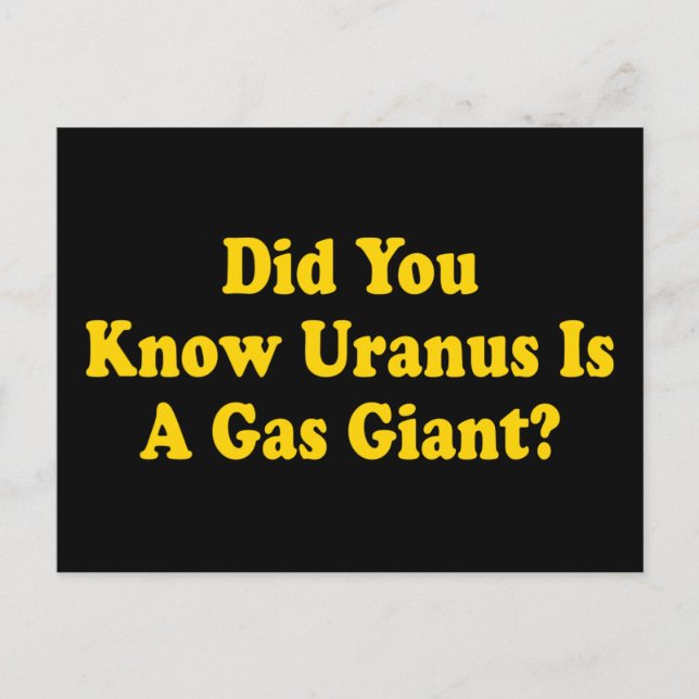 Wusstest du, dass Uranus ein Gasriese ist? - FURZ  Postkarte (Vorderseite)