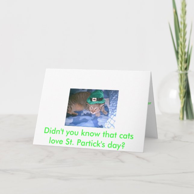 Wusstest du nicht, dass Katzen Liebe St. Patricks  Karte (Vorderseite)