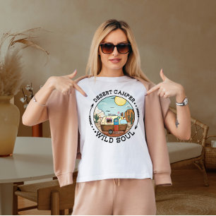 Wüsten-Camper wilde Seele T-Shirt