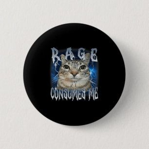 Wut verbraucht mich Katze Vintage Lustiges Meme Button