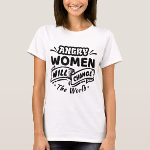Wut wird die Welt verändern T-Shirt