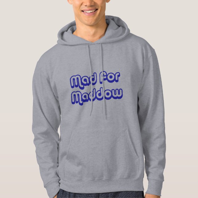 Wütend für Maddow Hoodie (Vorderseite)