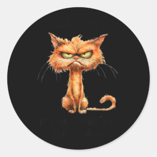Wütende Katze Lustiger Sarkastischer Humor Egal Lu Runder Aufkleber