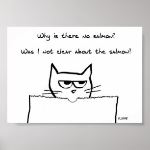 Wütende Katze verlangt Lachs - Lustiges Katzenpost Poster
