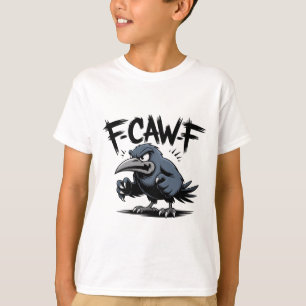 Wütende Krähe „F-CAW-F“ – Kantiges Cartoon-Vogelde T-Shirt
