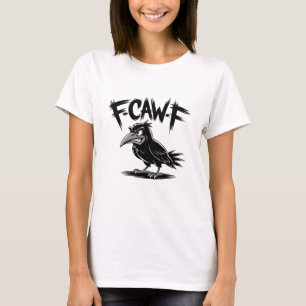 Wütende Krähe „F-CAW-F“ – Kantiges Cartoon-Vogelde T-Shirt
