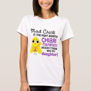 Wütende Küken 2 Chiari Missbildungs-Tochter T-Shirt