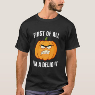 Wütende KÜRBISLATERNE Kürkin ZUNÄCHST, ICH BIN A D T-Shirt