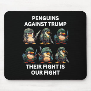 Wütende Pinguine gegen Trump Ihr Kampf ist unser K Mousepad