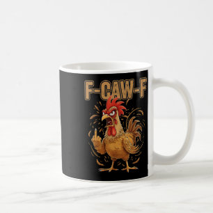 Wütender Hahn F kräht F Lustige Hühner Attitüde _1 Kaffeetasse