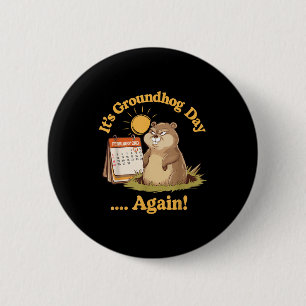 Wütender Tag des Murmeltieres 2. Februar Lustiger Button
