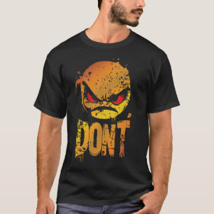 Wütendes Emoji mit 'NICHT' Text T-Shirt