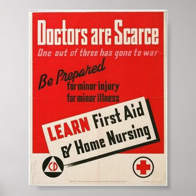 WW2- "Docotors are Scarce" Poster (Vorne)