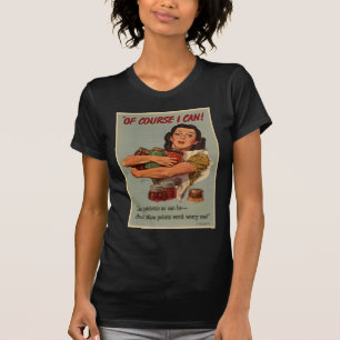 WW2-Plakat: Natürlich, ich kann! T-Shirt