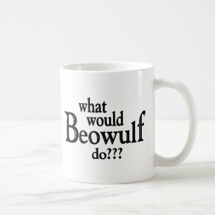 WWBD - Beowulf Kaffeetasse