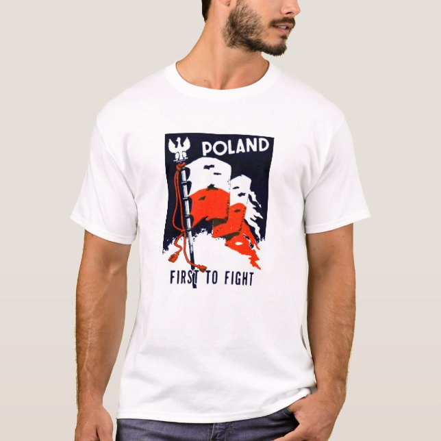 WWII Polen, Plakat zuerst kämpfen T-Shirt (Vorderseite)