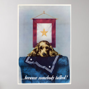 WWII-Propagandaposter trauriger Hund, ...weil Poster