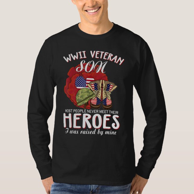 WWII Veteran Son Most People Never Meet Their Hero T-Shirt (Vorderseite)