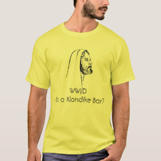 WWJD für eine Klondike Bar? T-Shirt