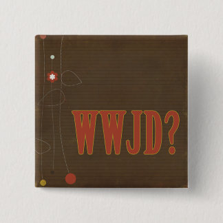 WWJD-Rost-Text-Laune Button