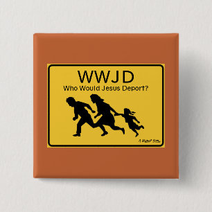 WWJD: Wen würde Jesus abschieben? - Ein MisterP Bu Button