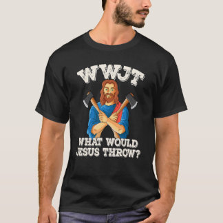 WWJT Was würde Jesus Hasen ax werfen, werfen_1 T-Shirt