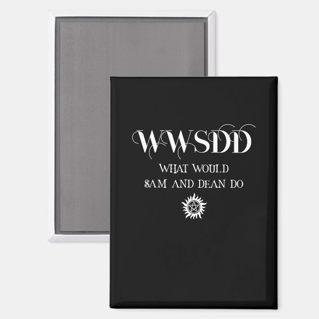 WWSDD Zitat Design mit Pentagramm-Sun-Symbol Magnet (Vorderseite/Rückseite)