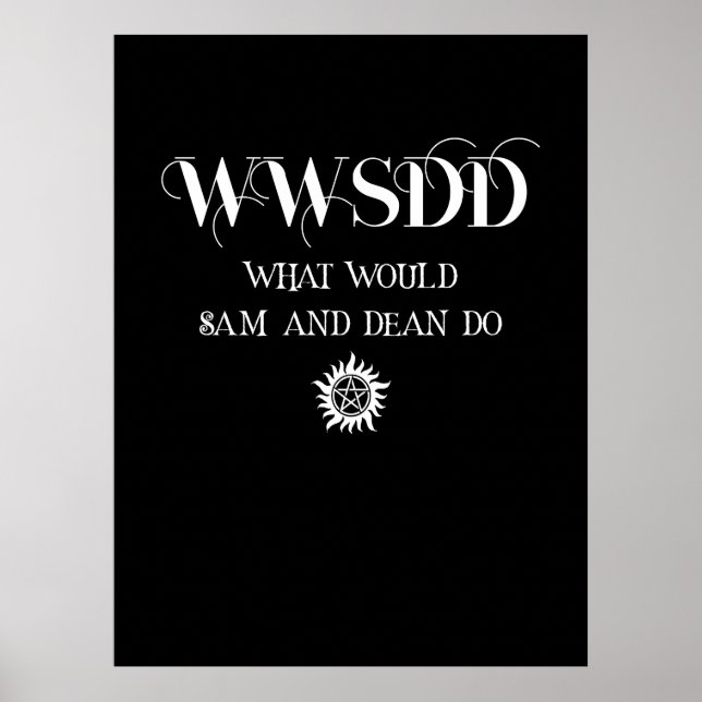 WWSDD Zitat Design mit Pentagramm-Sun-Symbol Poster (Vorne)