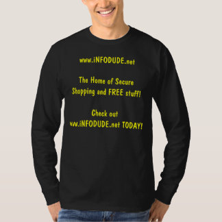 www.iNFODUDE.net das Zuhause von sicherem… - T-Shirt