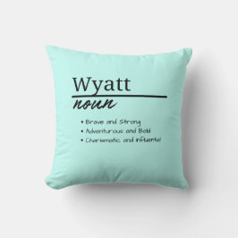 Wyatt, Personalisierte Bezeichnung für Junge Kissen