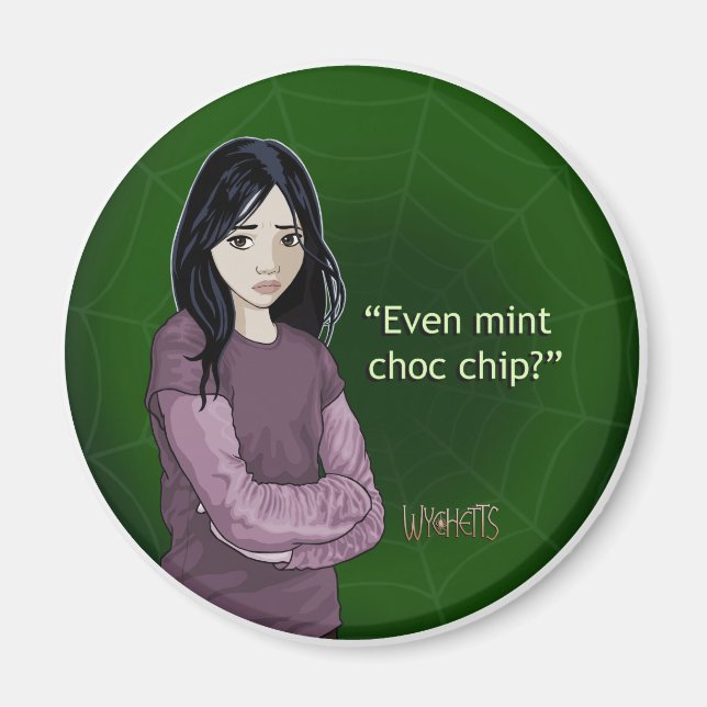Wychetts Magnet- Minze-Choc-Chip Magnet (Vorne)