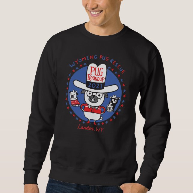Wyoming Mops Rescue Mops Roundup 2021 Sweatshirt (Vorderseite)
