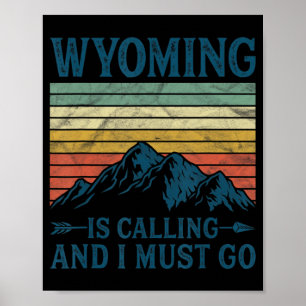 Wyoming ruft und ich muss gehen poster