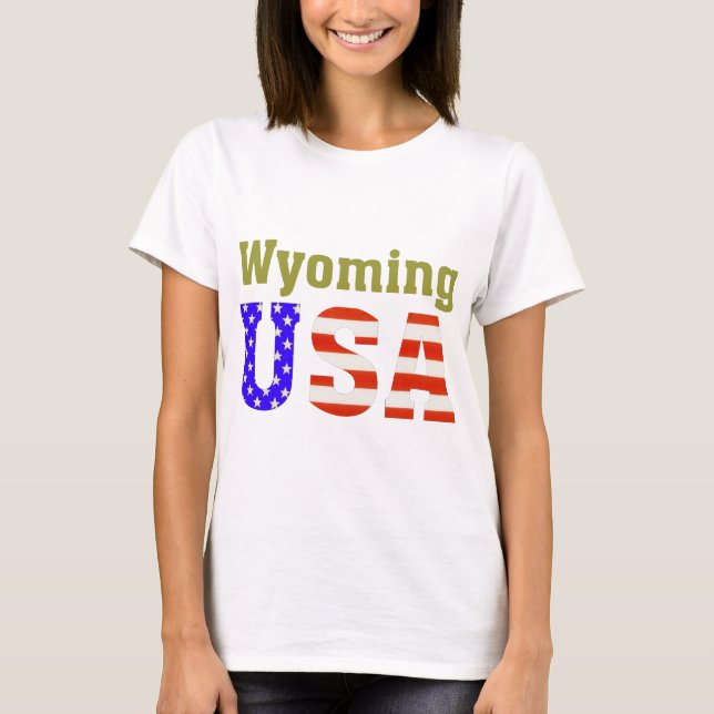Wyoming USA! T-Shirt (Vorderseite)