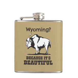 Wyoming? Weil es schön ist Flachmann