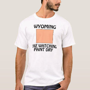 Wyoming - Wie man Farbe trocknen sieht T-Shirt