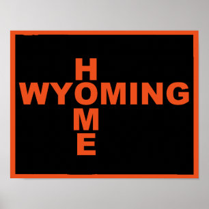 Wyoming Zuhause weg vom Staat Poster Schild
