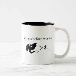 Wyrms vor Wurm-Tasse Zweifarbige Tasse