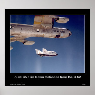 X-38 Ship #2 wird von der B-52 veröffentlicht Poster
