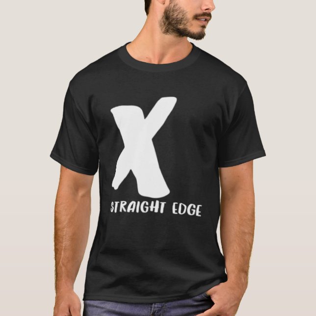 X Straight Edge Hardcore Punk Rock Bleibe Straight T-Shirt (Vorderseite)
