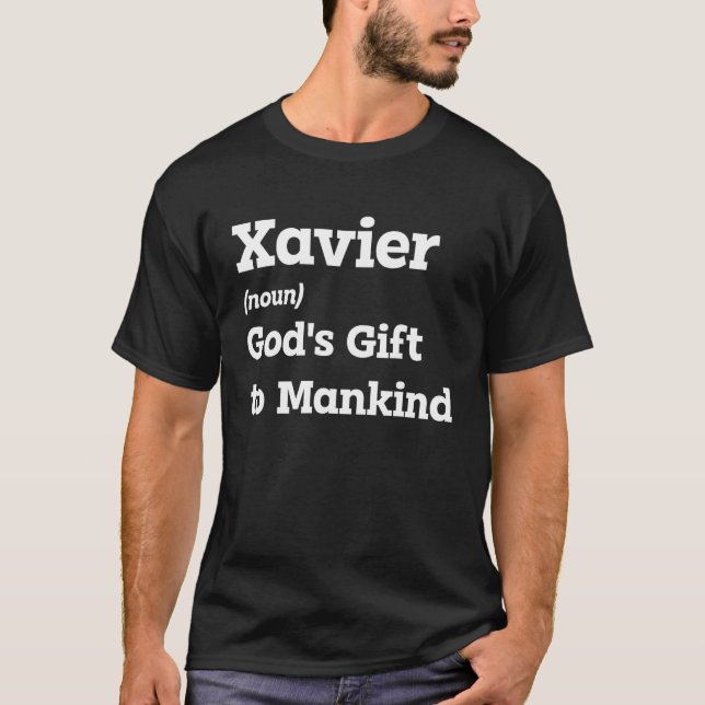 Xavier lächeln mit dieser feinen Namensdefinition T-Shirt (Vorderseite)