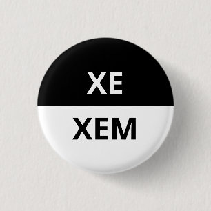 Xe/Xem Pronomen-schwarzes u. weißes Abzeichen Button