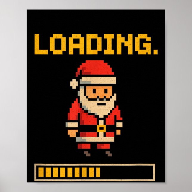 Xel Santa Loading Retro Christmas Gamer Shirt  Poster (Vorne)