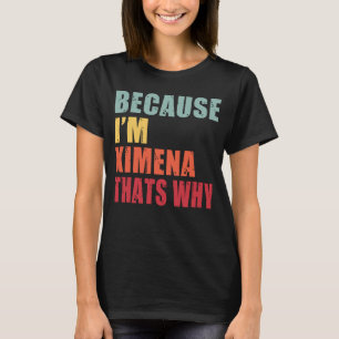 Ximena Ich bin jeder spricht über Ximena T-Shirt
